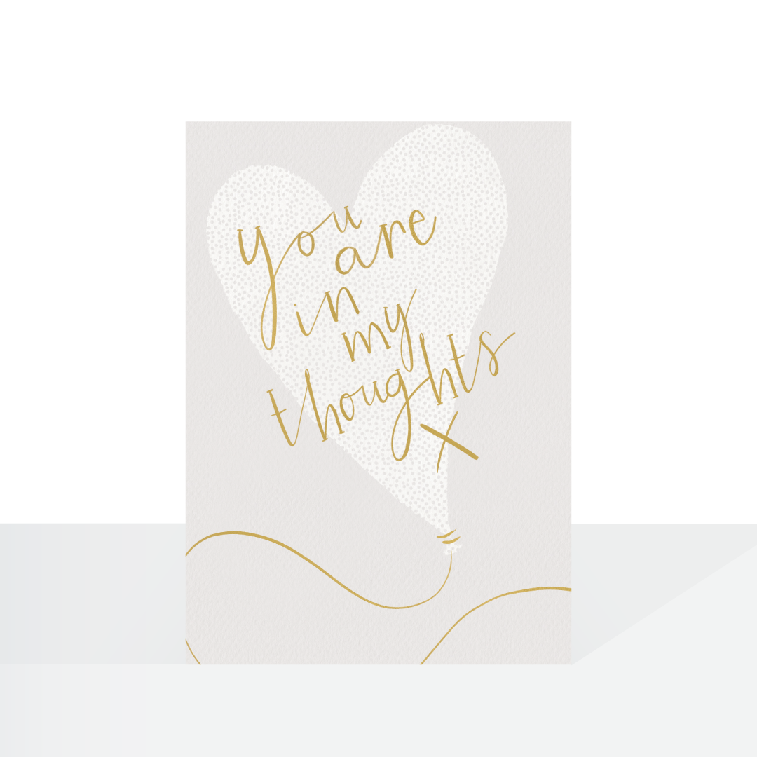 You are in my thoughts - card