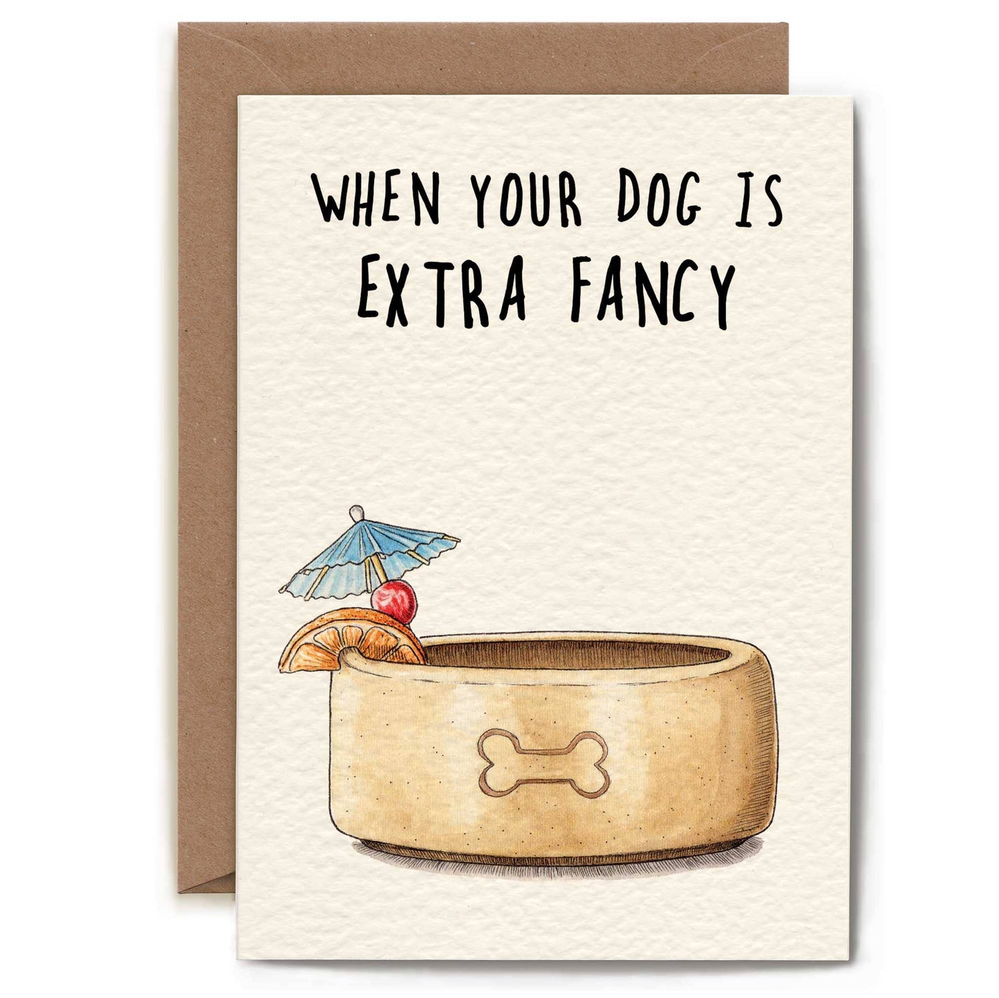 Fancy Dog Card - Dog Card - Dog Lover Card - Humour Card