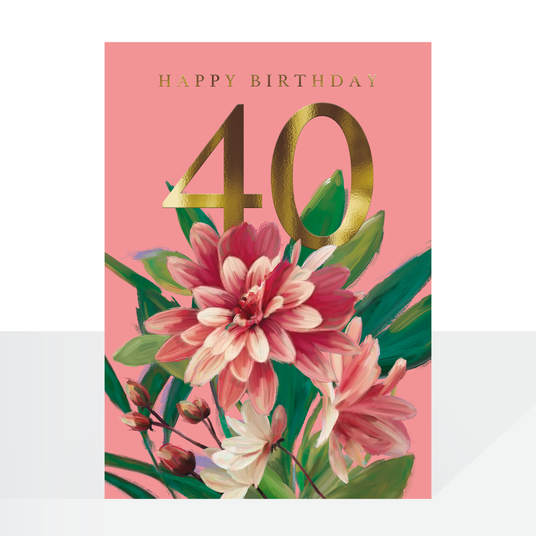 40th birthday card - oil painted floral