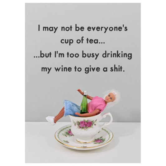 Cup Of Tea | Every Day Greeting Card | Funny