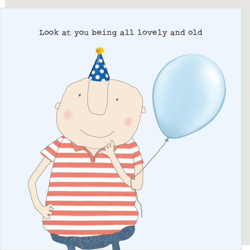 Lovely & Old- male birthday card