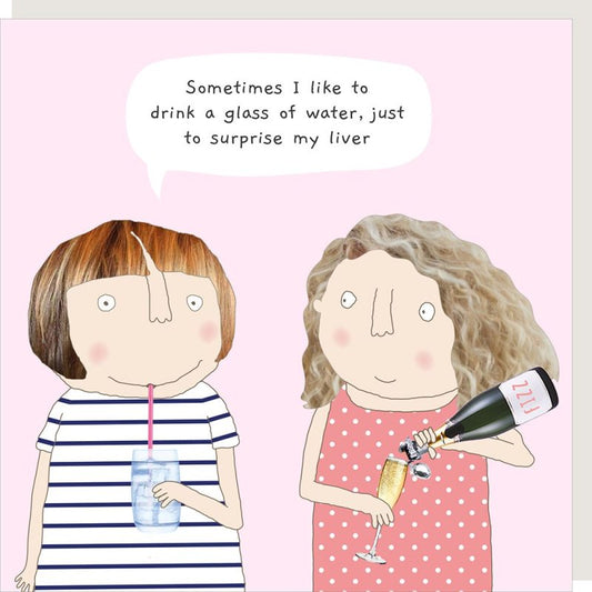 Surprise my liver - Rosie Made A Thing card