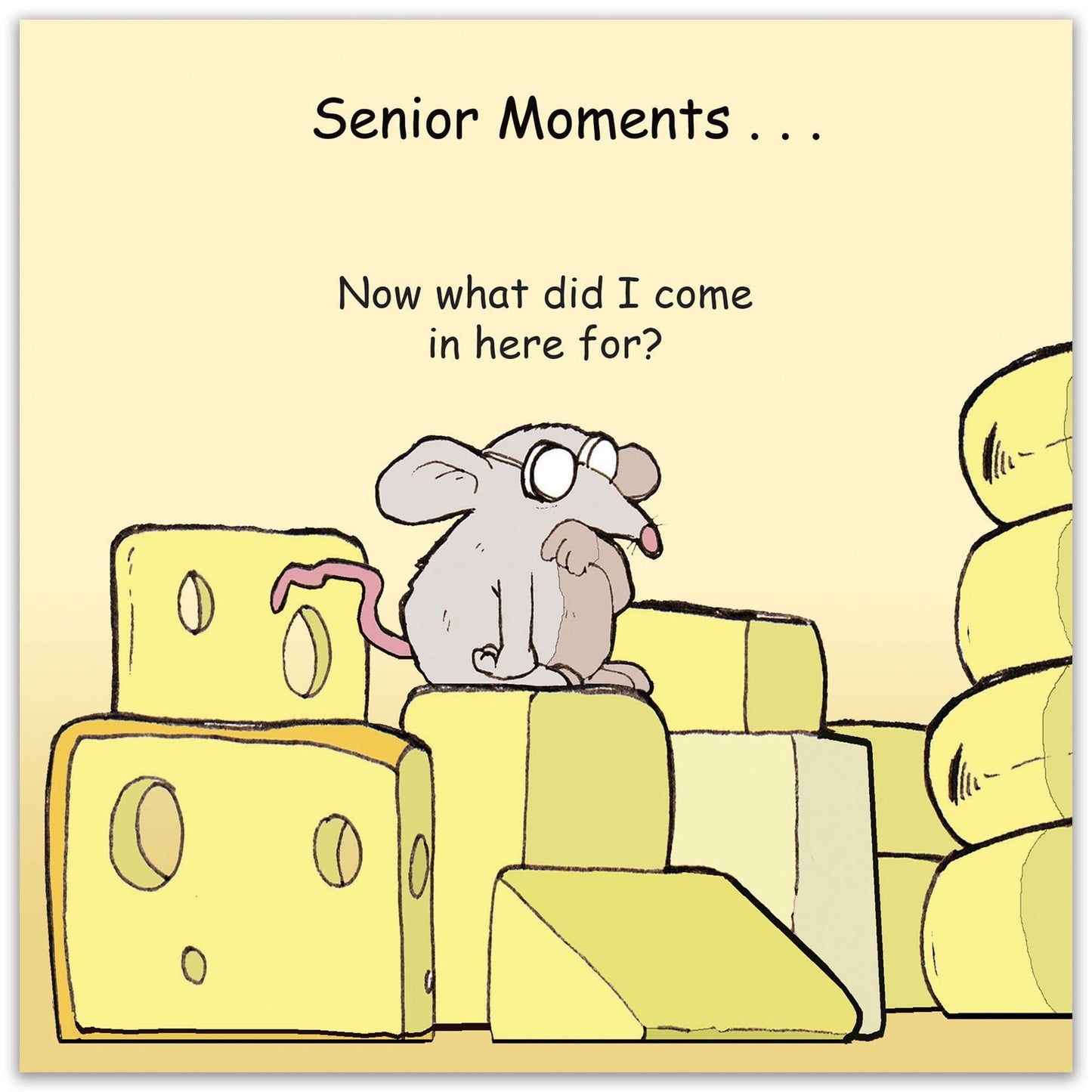 Senior Moments - Funny Card
