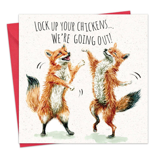 Foxes Lock Up Your Chickens - Funny Birthday Card