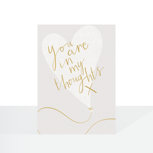 You are in my thoughts - card