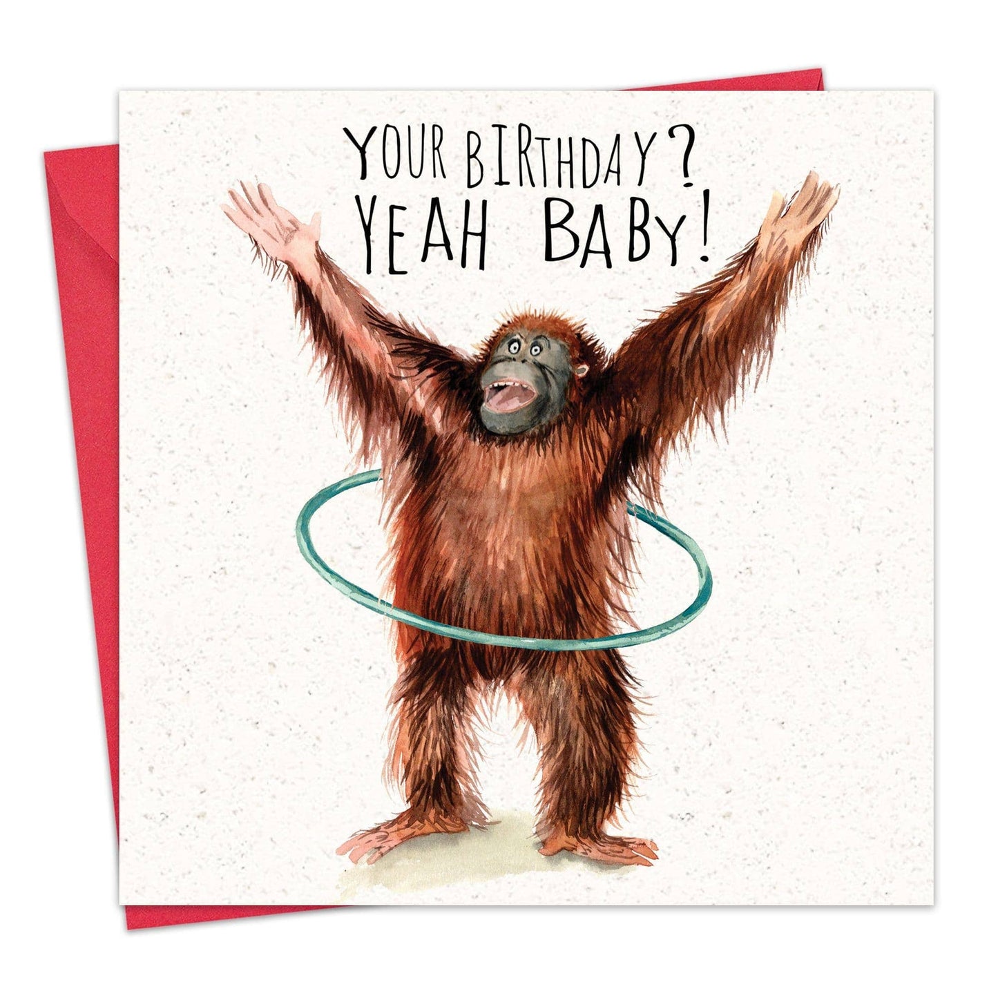 Yeah Baby - Funny Birthday Card