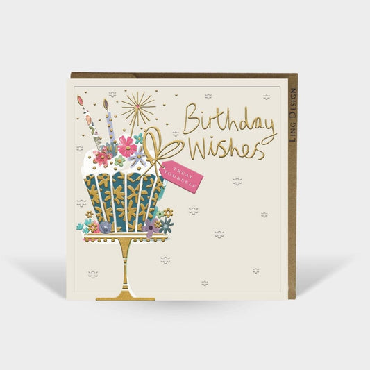Treat Yourself Birthday Card for Her Friend Embos Foil Cake