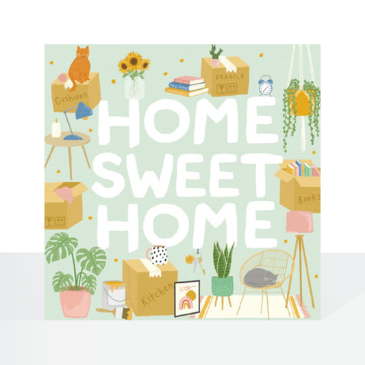 Home sweet home, new home - card