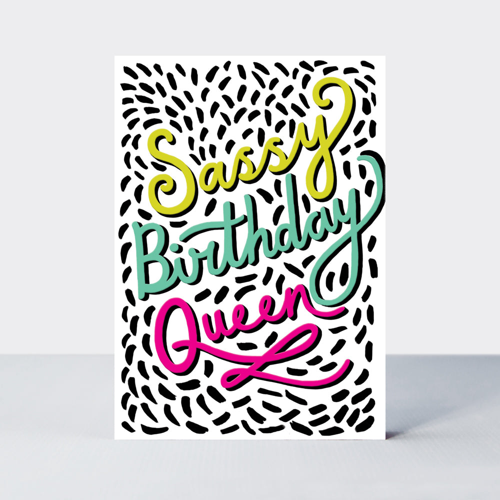 Sassy birthday queen, female birthday card