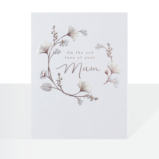 On the sad loss of your Mum, card