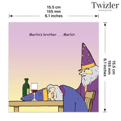 Merlins Brother Merlot - Funny Blank Card