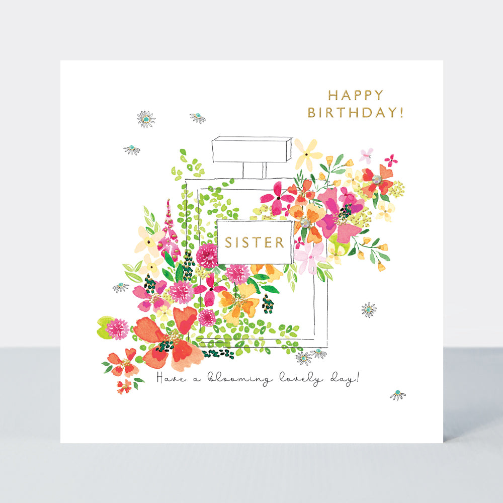 Sister, birthday floral perfume - card