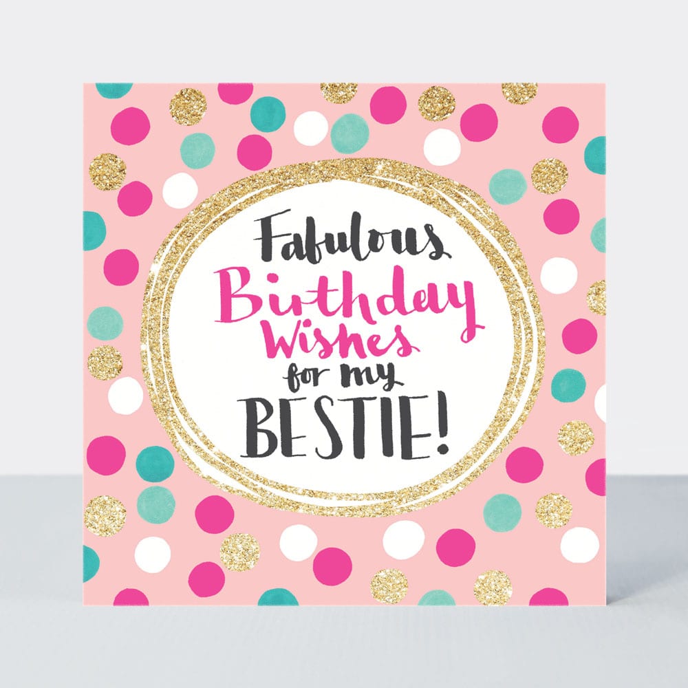 Fabulous bestie, Birthday - card