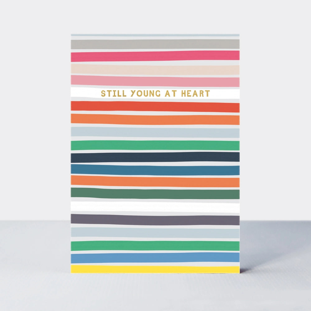 Still young at heart - birthday - Rachel Ellen card