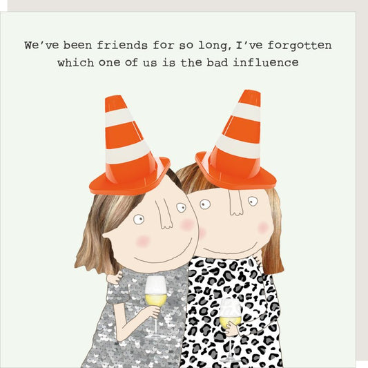 Bad influence - Rosie Made A Thing card