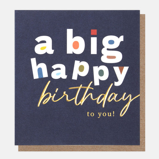 A big happy birthday to you - navy card