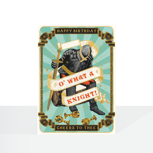 O’ What A Knight, Huzzah