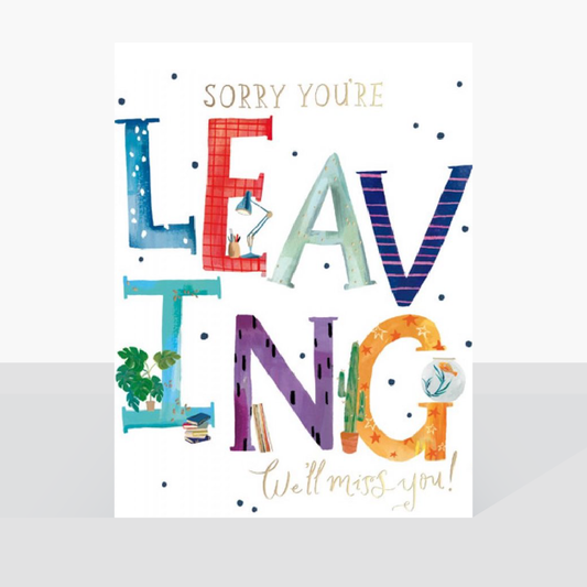 Sorry you’re leaving - card