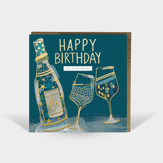 Let's Celebrate Birthday Card for Him Prosecco Emboss Foil