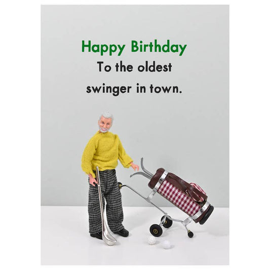 Oldest Swinger In Town | Happy Birthday | Cards for Him