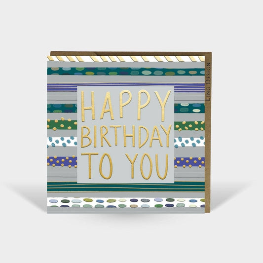 Happy Birthday to You Card for Him Emboss Foil