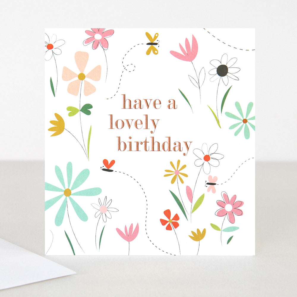 Have a lovely birthday, flowers - card