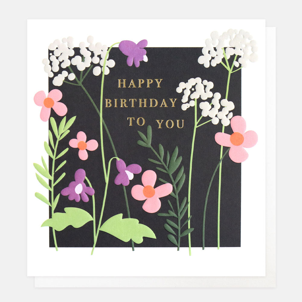 Happy birthday to you, pretty flowers - card