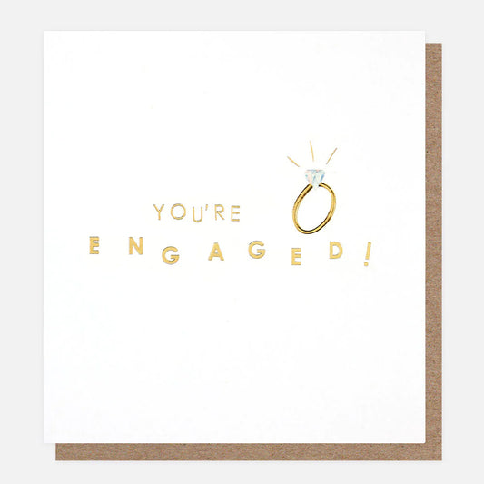 You’re engaged - Caroline Gardner card