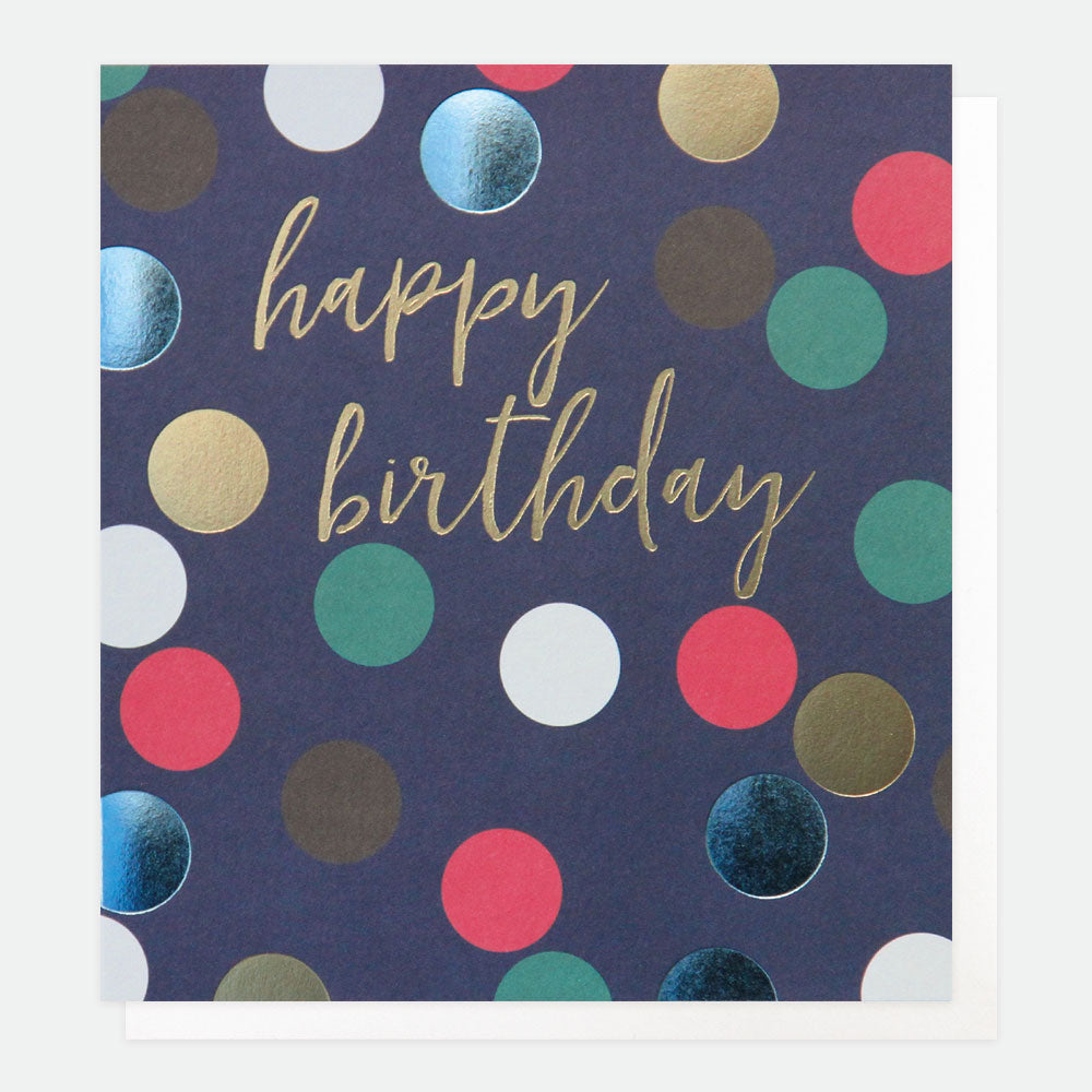 Happy birthday, metallic spots - card