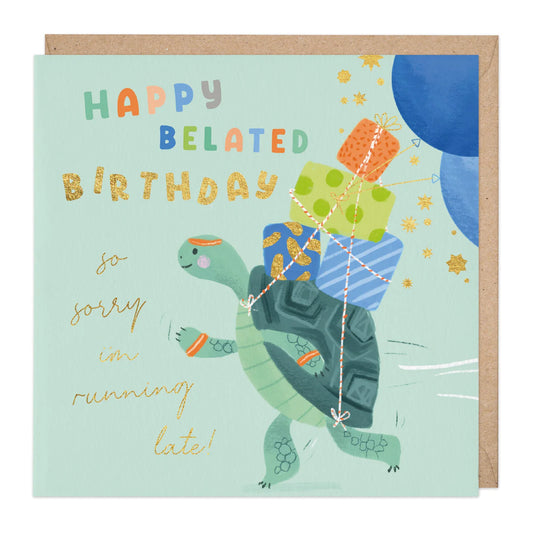 Happy belated birthday, tortoise - card