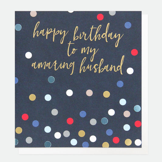 Happy birthday to my amazing Husband - card