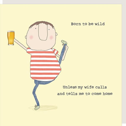 Born to be wild - Rosie Made A Thing card