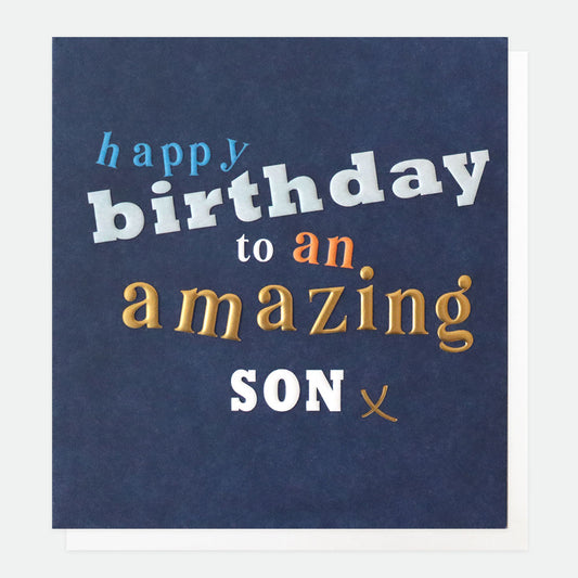 Happy birthday to an amazing Son - Caroline Gardner card