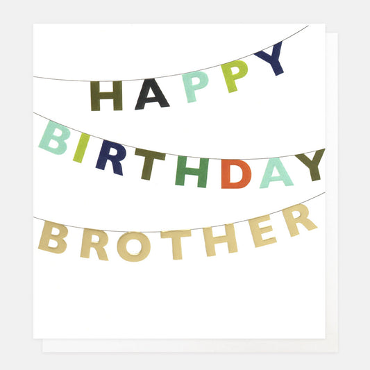 Happy birthday Brother, bunting - card