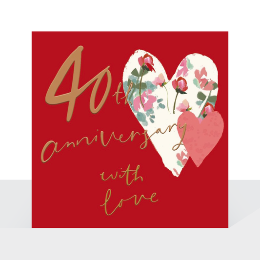 40th anniversary, with love - Stephanie Dyment card