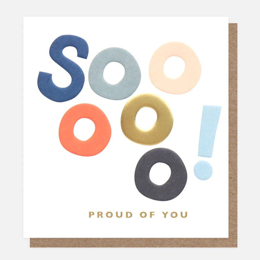 Sooo proud of you - card