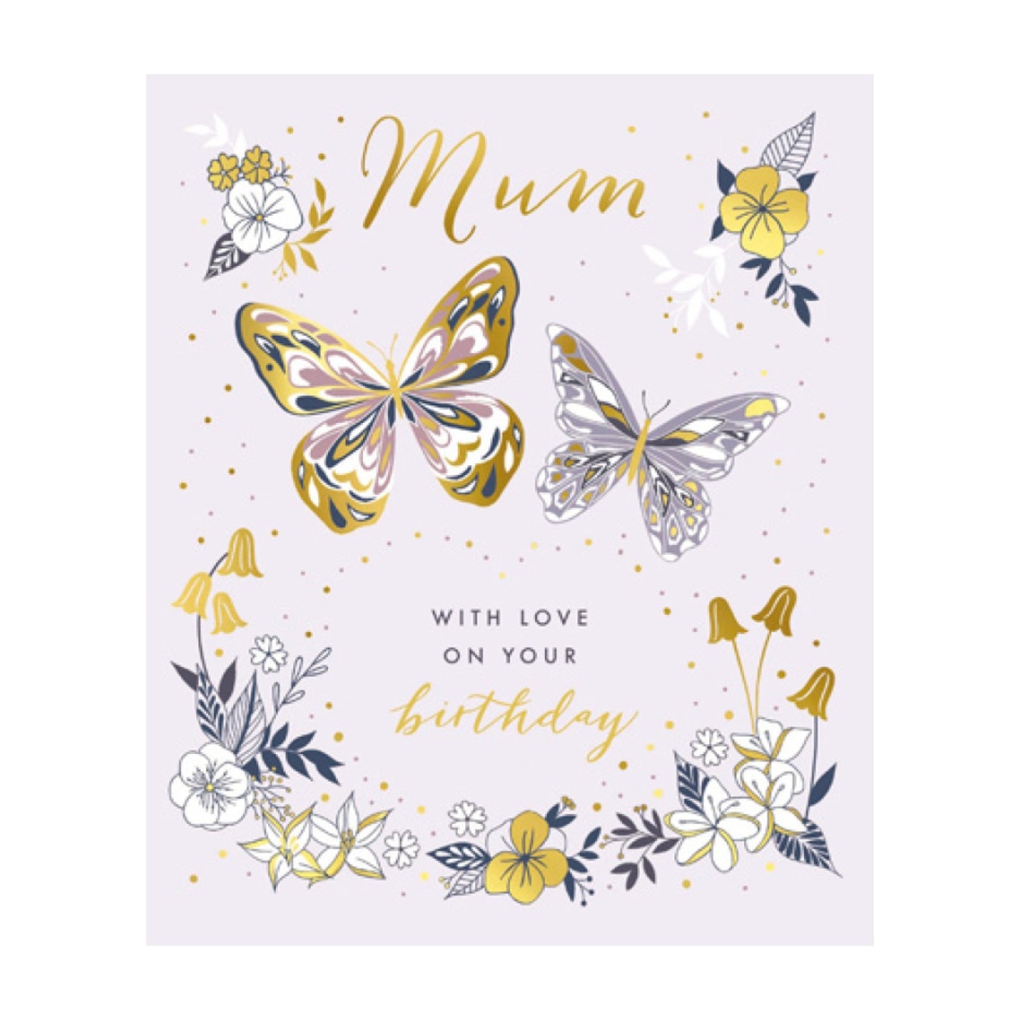 Mum - with love on your Birthday - card