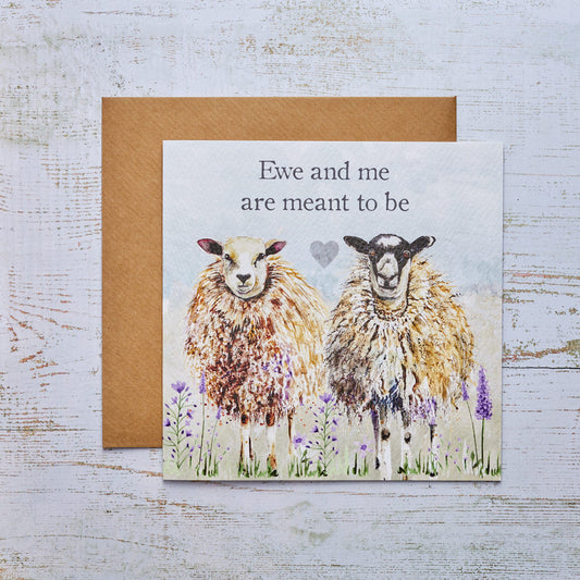 Ewe + me are meant to be - card