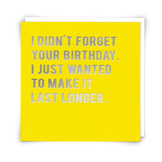 Last longer - card