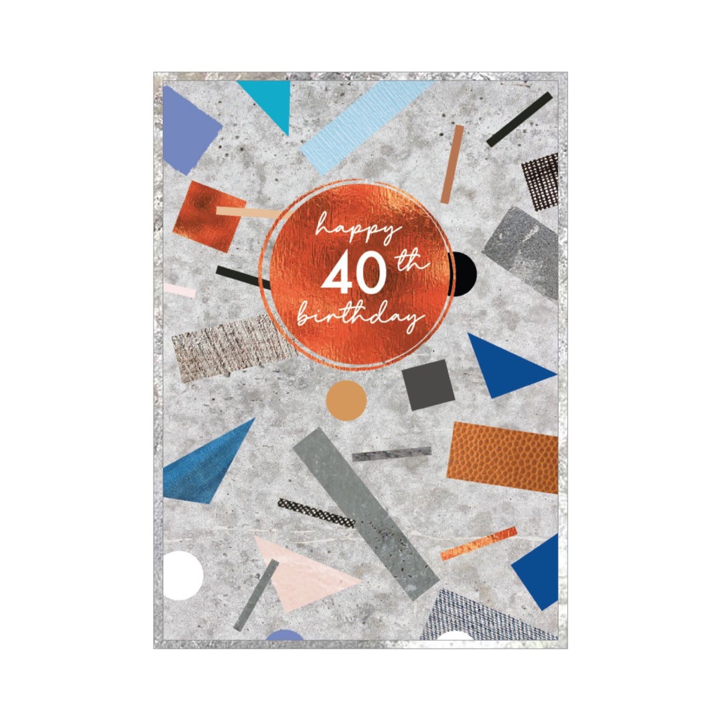 40th birthday copper foil - card