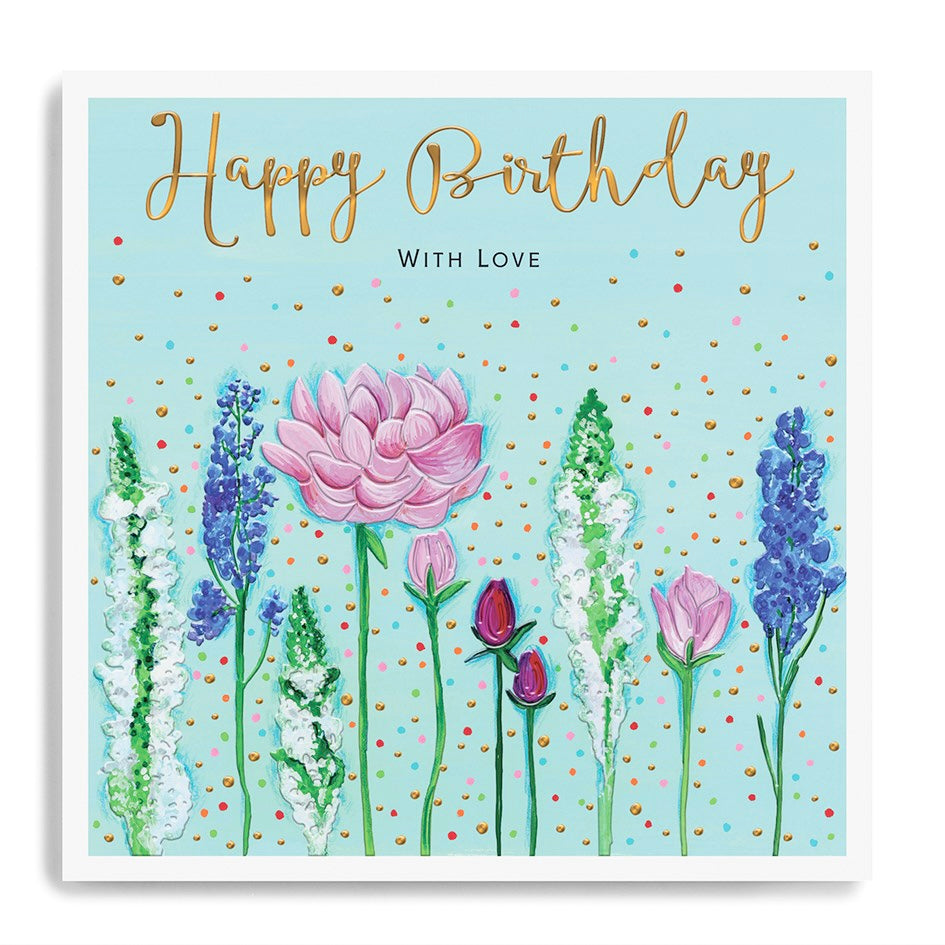 Happy birthday, with love flowers - card