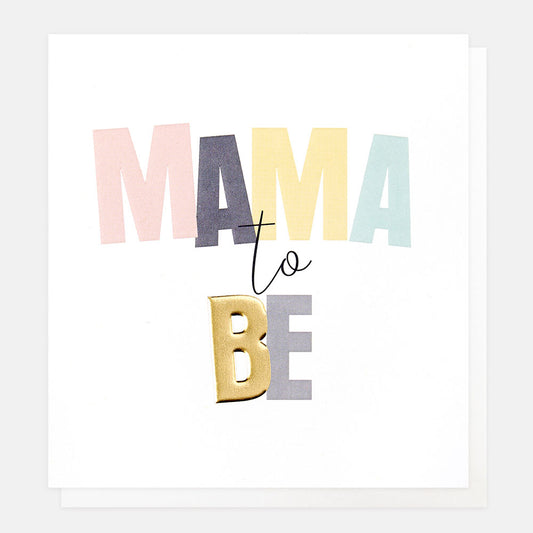 Mama to be - card