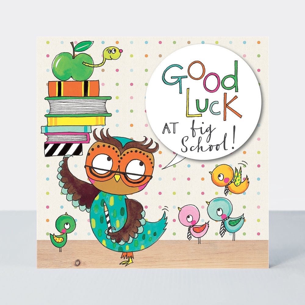 Good luck at big school - card