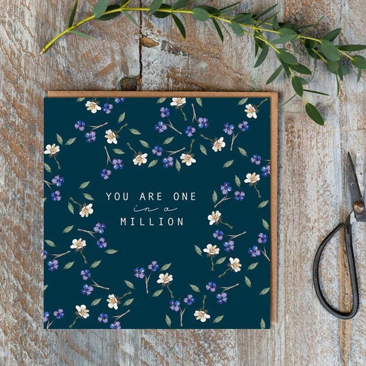 You are one in a million - card