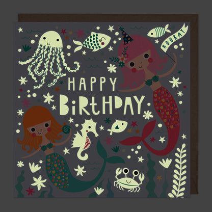 Happy birthday Mermaids, glow in the dark - card